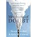 Merchants of Doubt: How a Handful of Scientists Obscured the Truth on Issues from Tobacco Smoke to Global Warming (Hardcover)