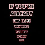 Noxity Suck My Dick Tee