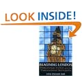 Imagining London: Postcolonial Fiction and the Transnational Metropolis