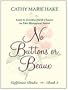 California Brides: No Buttons or Beaux (Heartsong Novella in Large Print)