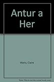 Antur a her