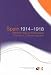 Spain, 1914-18: Between War and Revolution (Routledge/Canada Blanch Studies on Contemporary Spain)