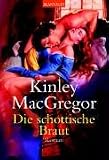 Die schottische Braut - Kinley MacGregor, Sherrilyn Kenyon