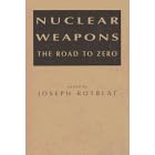 Nuclear Weapons: The Road to Zero (Pugwash Monograph)