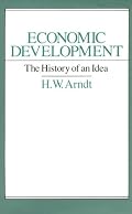 Economic Development: The History of an Idea