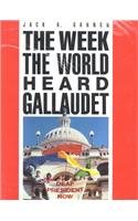 The Week the World Heard Gallaudet (Geography; 28)