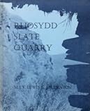 Rhosydd slate quarry