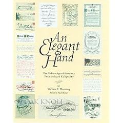 An Elegant Hand: The Golden Age of American Penmanship and Calligraphy