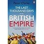 The Last Thousand Days of the British Empire: The Demise of a Superpower, 1944-47