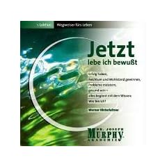 Wegweiser f�r Leben 1. Jetzt lebe ich bewusst. CD.