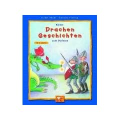 Kleine Drachen-Geschichten zum Vorlesen