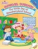 The 100th Day of Strawberryland School (Strawberry Shortcake)