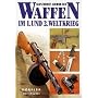 Illustriertes Lexikon der Waffen im 1. und 2. Weltkrieg