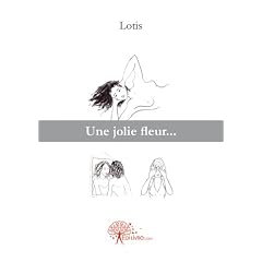 Une jolie fleur...