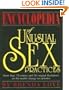 The Encyclopedia of Unusual Sex Practices