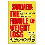 Solved: The Riddle of Weight Loss