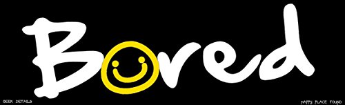 Bumper Sticker Bored Sherlock Themed