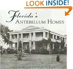 Florida's Antebellum Homes (FL) (Images of America)