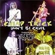 Don't Be Cruel
