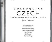 Colloquial Czech: The Complete Course for Beginners (Colloquial Series)