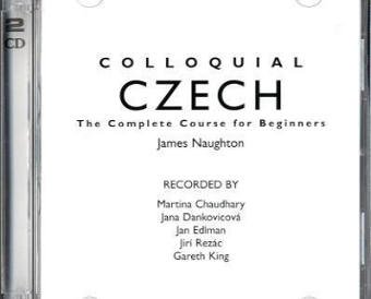 Colloquial Czech: The Complete Course for Beginners (Colloquial Series)