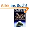 The Trick to Money Is Having Some