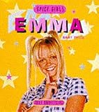 "Spice Girls": Emma (Spice Girls mini books)