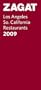 Los Angeles/So. California Restaurants 2009 (ZAGAT Restaurant Guides)