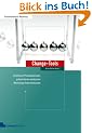 Change-Tools: Erfahrene Prozessberater pr�sentieren wirksame Workshop-Interventionen