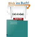 Change-Tools: Erfahrene Prozessberater pr�sentieren wirksame Workshop-Interventionen