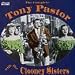 Search : The Complete Tony Pastor with the Clooney Sisters