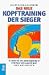 Das neue Kopftraining der Sieger