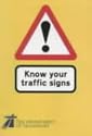 Know Your Traffic Signs (Hmso)