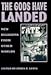 Book The Gods Have Landed: New Religions from Other Worlds (SUNY Series in Religious Studies)