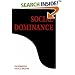 Social Dominance: An Intergroup Theory of Social Hierarchy and Oppression
