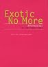 Exotic No More: Anthropology on the Front Lines