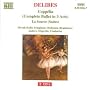 Delibes: Copp�lia (Complete Ballet in 3 Acts); La Source (Suites)