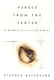 Verses from the Center: A Buddhist Vision of the Sublime