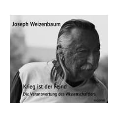 Krieg ist der Feind. 2 CDs: Die Verantwortung des Wissenschaftlers