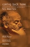 Coming back home : selected articles, editorials, and interviews of Faiz Ahmed Faiz