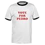 Vote For Pedro - Top Quality Adult & Youth Cotton Ringer T-Shirts
