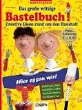 Das gro&szlig;e witzige Bastelbuch! - Anne Pieper