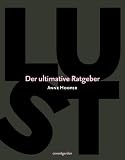 Produkt-Bild: Lust. Der ultimative Ratgeber