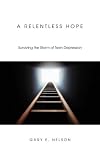 A Relentless Hope: Surviving the Storm of Teen Depression