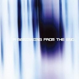 A BEGINNING FROM THE END. ※通常盤