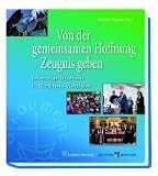 Produkt-Bild: Von der gemeinsamen Hoffnung Zeugnis geben: Lebendige &Ouml;kumene in Nordrhein-Westfalen