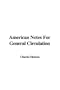 American Notes For General Circulation