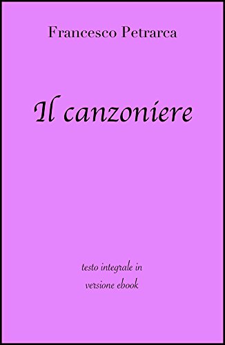 Il canzoniere di Francesco Petrarca in ebook (Italian Edition)