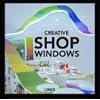 Creative Shop Windows