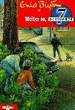  : Die schwarze Sieben 05. Weiter so, schwarze Sieben. ( Ab 8 J.).